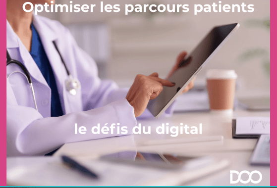 Optimiser les parcours patients