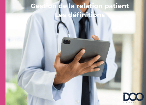 Qu'est-ce que la gestion de la relation patient ?