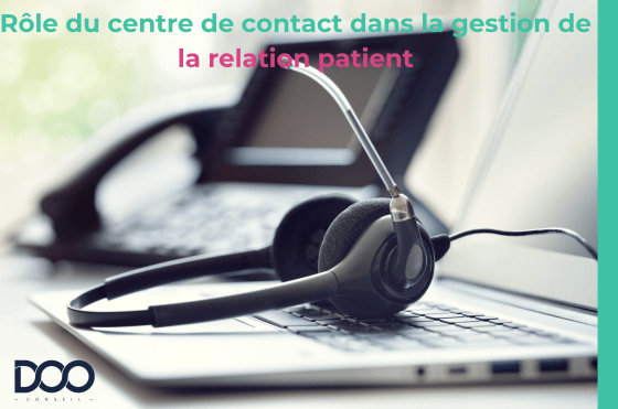 Le rôle de la gestion de contacts dans la gestion de la relation patients