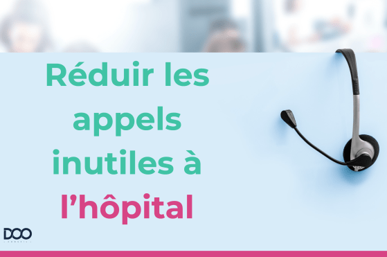 Les méthodes pour réduire les appels inutiles à l'hôpital