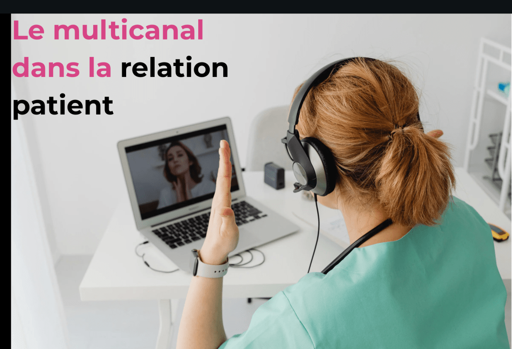 Le multicanal dans la relation patient