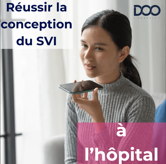 Réussir la conception d'un SVI hospitalier