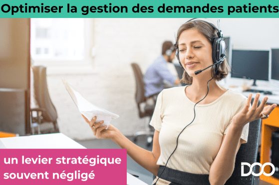 Optimiser la gestion des demandes patients